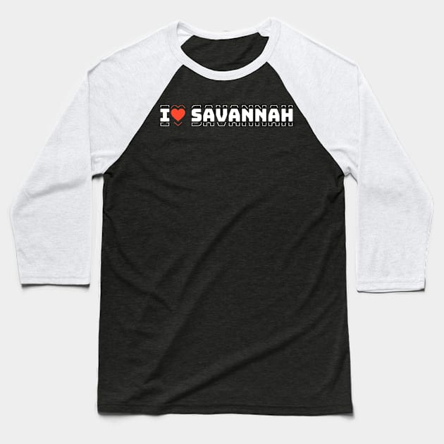 I Love Savannah Baseball T-Shirt by NyskaTiden